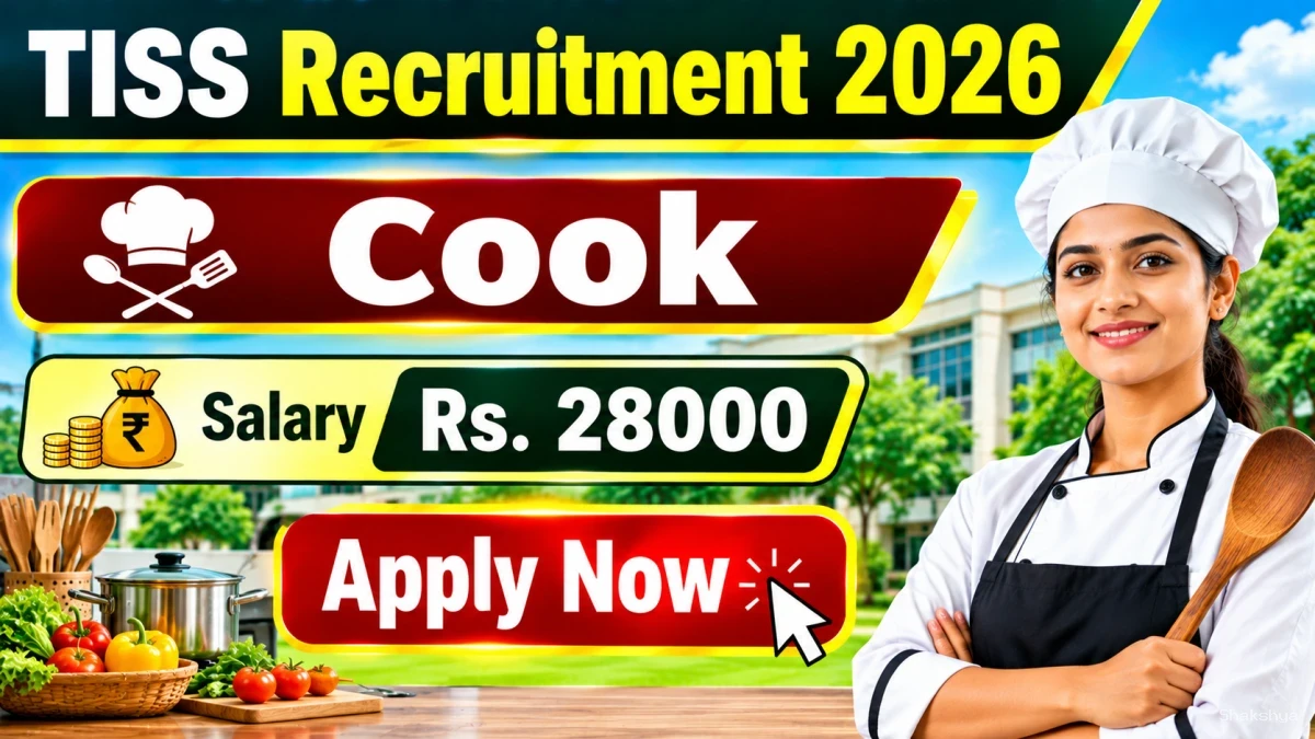 TISS Cook Recruitment 2026 - Apply Offline TISS Cook Recruitment 2026 - Apply Offline