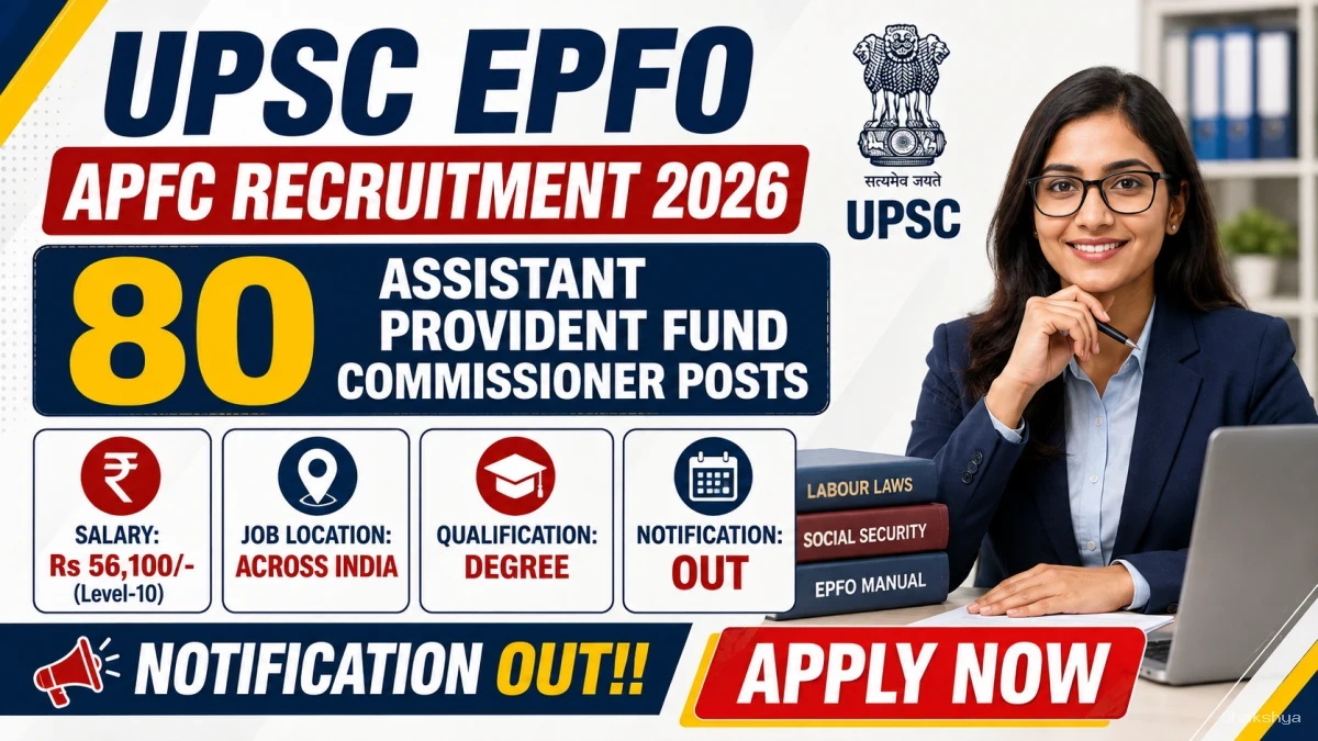 UPSC EPFO APFC Recruitment 2026 - Apply Online for 80 Assistant Provident Fund Commissioner Posts UPSC EPFO APFC Recruitment 2026 - Apply Online for 80 Assistant Provident Fund Commissioner Posts