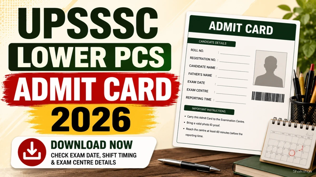 UPSSSC Lower PCS Admit Card 2026 - Download Mains Exam Hall Ticket at upsssc.gov.in UPSSSC Lower PCS Admit Card 2026 - Download Mains Exam Hall Ticket at upsssc.gov.in