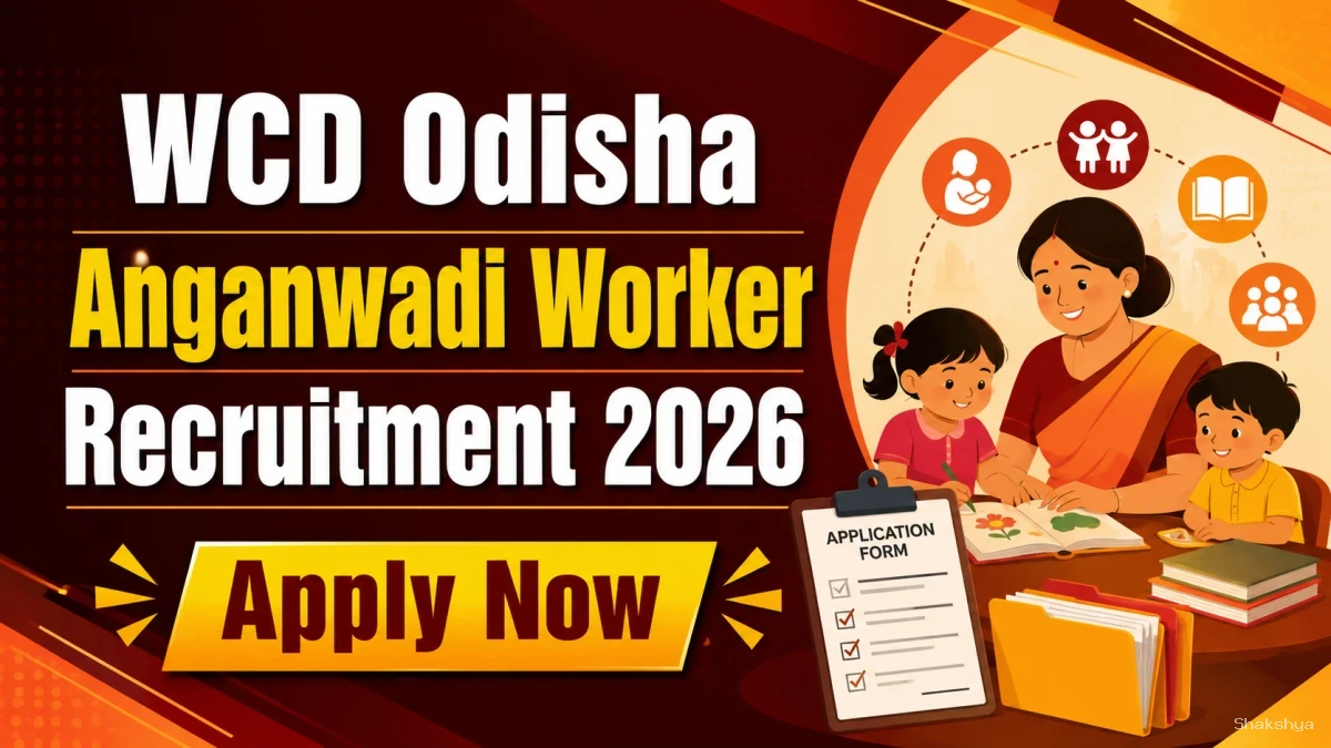 WCD Odisha Anganwadi Worker Recruitment 2026 - Apply Online WCD Odisha Anganwadi Worker Recruitment 2026 - Apply Online