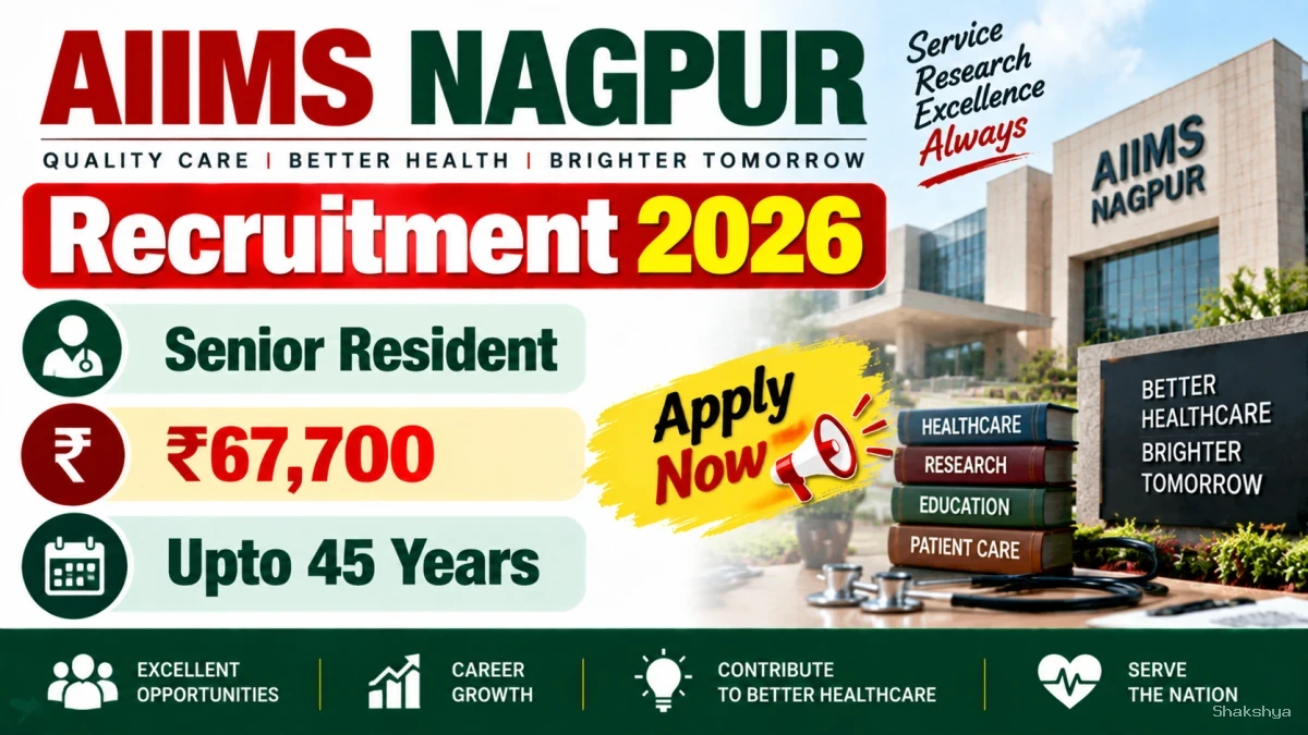 AIIMS Nagpur Senior Resident Recruitment 2026 Notification Out - Apply Online for 72 Posts AIIMS Nagpur Senior Resident Recruitment 2026 Notification Out - Apply Online for 72 Posts