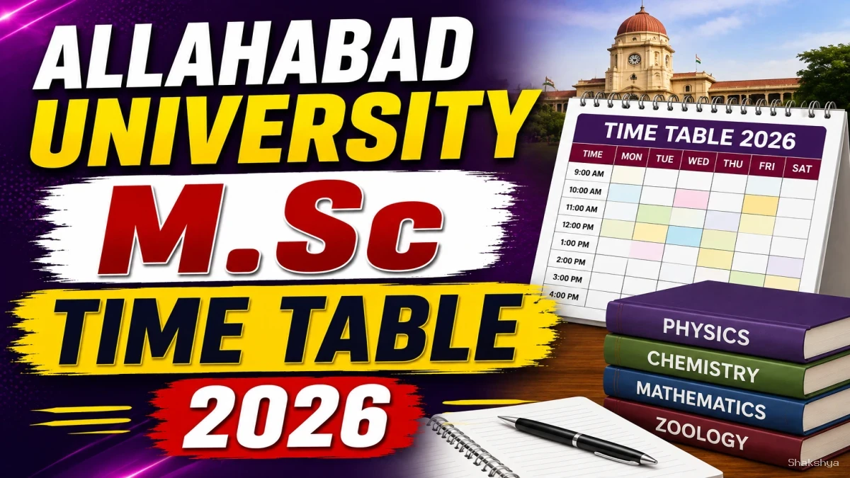 Allahabad University M.Sc Time Table 2026 Out - Download PDF Online @ allduniv.ac.in Allahabad University M.Sc Time Table 2026 Out - Download PDF Online @ allduniv.ac.in