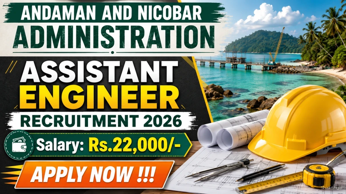 Andaman and Nicobar Administration Assistant Engineer Recruitment 2026 - Apply Offline Andaman and Nicobar Administration Assistant Engineer Recruitment 2026 - Apply Offline