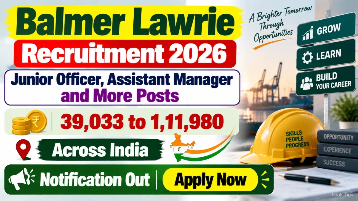 Balmer Lawrie Recruitment 2026 - Apply Online for 38 Junior Officer, Assistant Manager and More Posts Balmer Lawrie Recruitment 2026 - Apply Online for 38 Junior Officer, Assistant Manager and More Posts