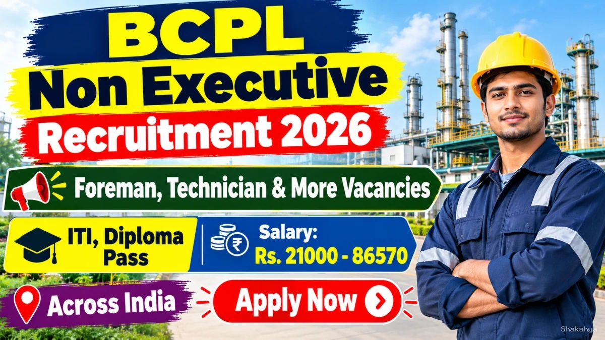 BCPL Non Executive Recruitment 2026 Notification Out - Apply Online for 24 Foreman, Technician & More Posts BCPL Non Executive Recruitment 2026 Notification Out - Apply Online for 24 Foreman, Technician & More Posts