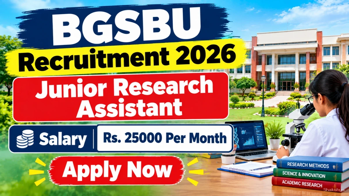 BGSBU Junior Research Assistant Recruitment 2026 - Apply Online BGSBU Junior Research Assistant Recruitment 2026 - Apply Online