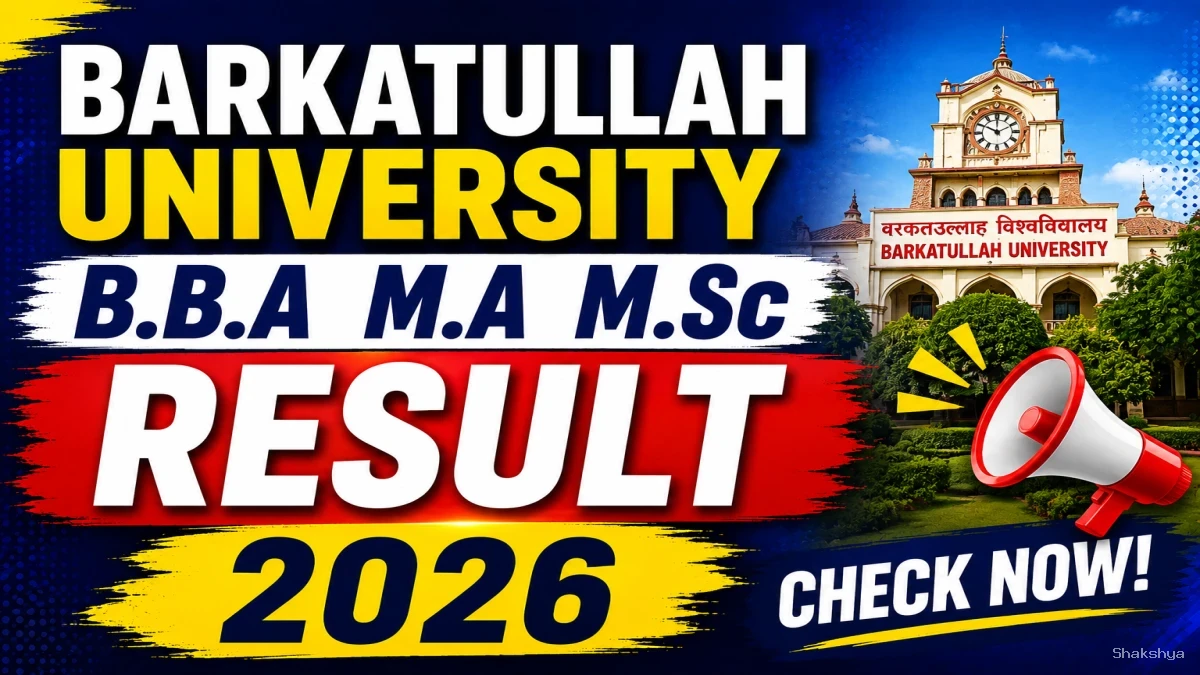 Barkatullah University Result 2026 Out - Check B.B.A, M.A & M.Sc Semester Results Online @ bubhopal.ac.in Barkatullah University Result 2026 Out - Check B.B.A, M.A & M.Sc Semester Results Online @ bubhopal.ac.in