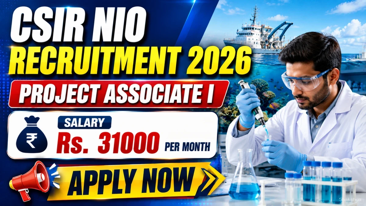 CSIR NIO Project Associate I Recruitment 2026 - Apply Online CSIR NIO Project Associate I Recruitment 2026 - Apply Online