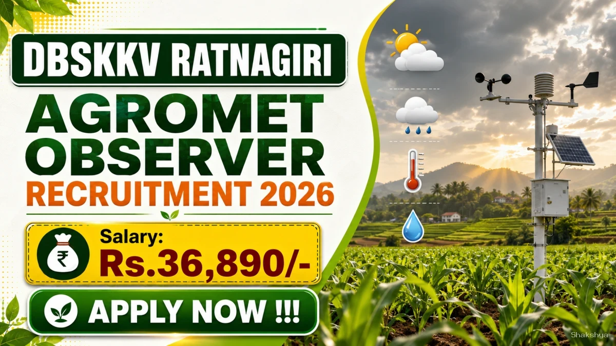 DBSKKV Ratnagiri Agromet Observer Recruitment 2026 - Apply Offline DBSKKV Ratnagiri Agromet Observer Recruitment 2026 - Apply Offline