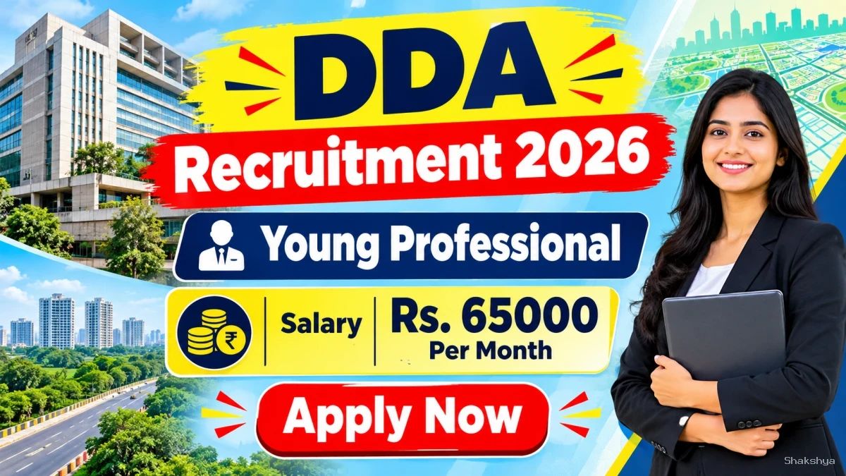 DDA Young Professional Recruitment 2026 - Apply Online DDA Young Professional Recruitment 2026 - Apply Online