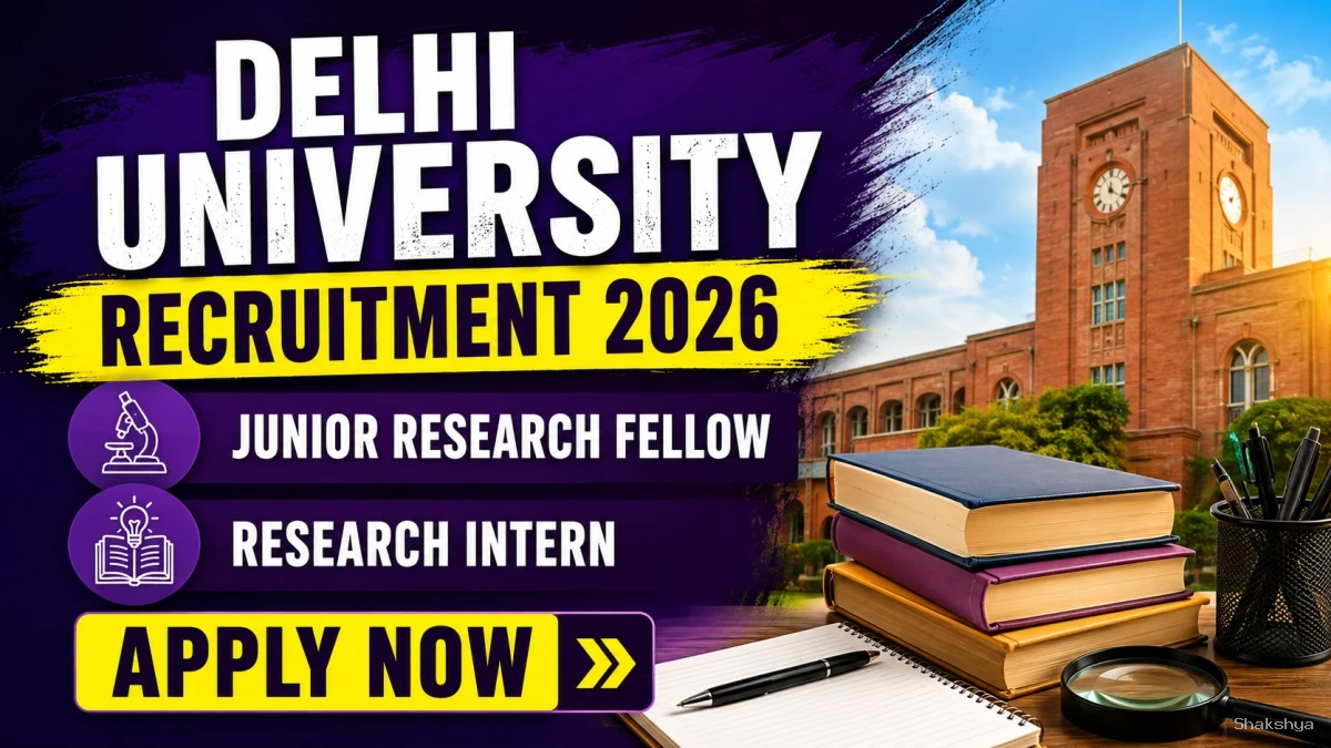 Delhi University Recruitment 2026 - Apply Online for Junior Research Fellow, Research Intern Posts Delhi University Recruitment 2026 - Apply Online for Junior Research Fellow, Research Intern Posts