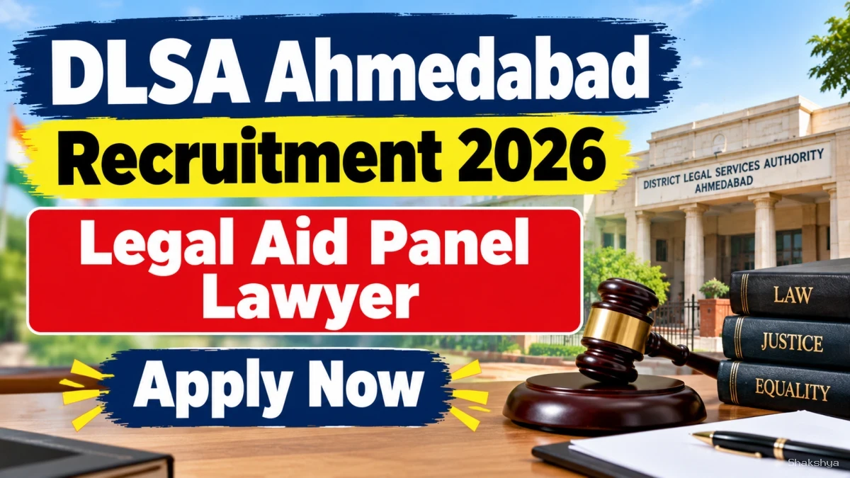 DLSA Ahmedabad Legal Aid Panel Lawyer Recruitment 2026 - Apply Offline DLSA Ahmedabad Legal Aid Panel Lawyer Recruitment 2026 - Apply Offline