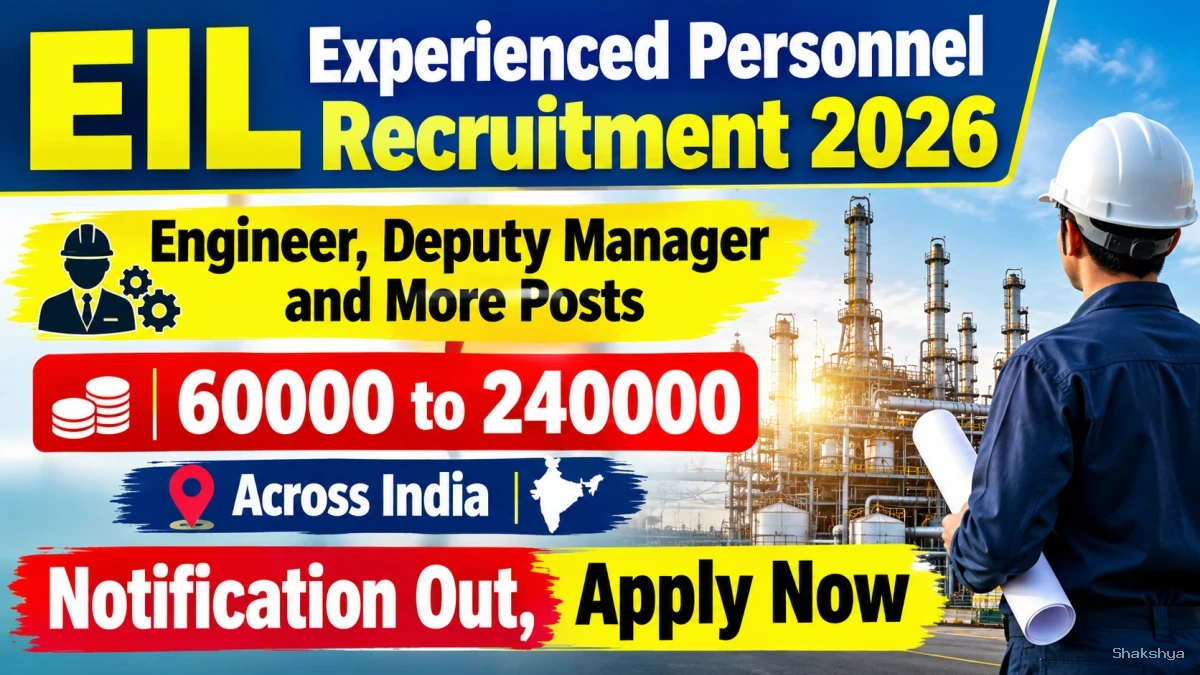 EIL Experienced Personnel Recruitment 2026 - Apply Online for 61 Engineer, Deputy Manager and More Posts EIL Experienced Personnel Recruitment 2026 - Apply Online for 61 Engineer, Deputy Manager and More Posts