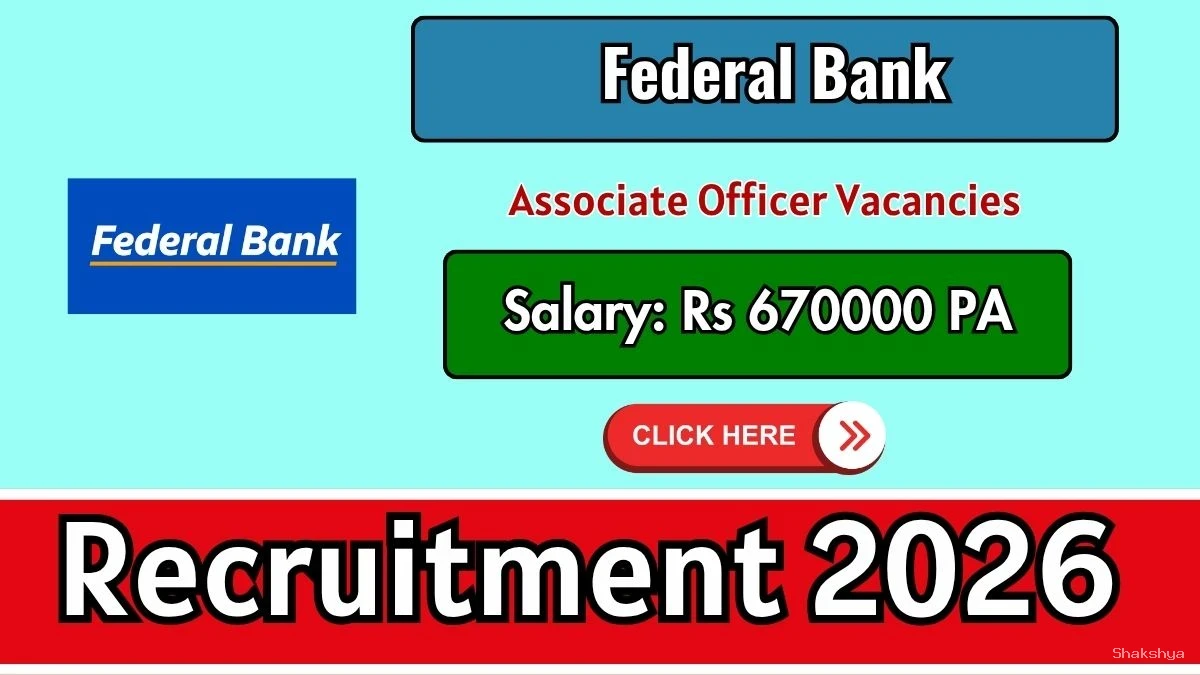 Federal Bank Associate Officer Recruitment 2026 - Walkin Federal Bank Associate Officer Recruitment 2026 - Walkin