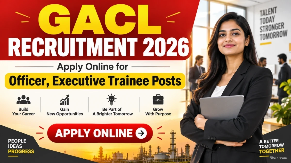 GACL Recruitment 2026 - Apply Online for Officer, Executive Trainee Posts GACL Recruitment 2026 - Apply Online for Officer, Executive Trainee Posts