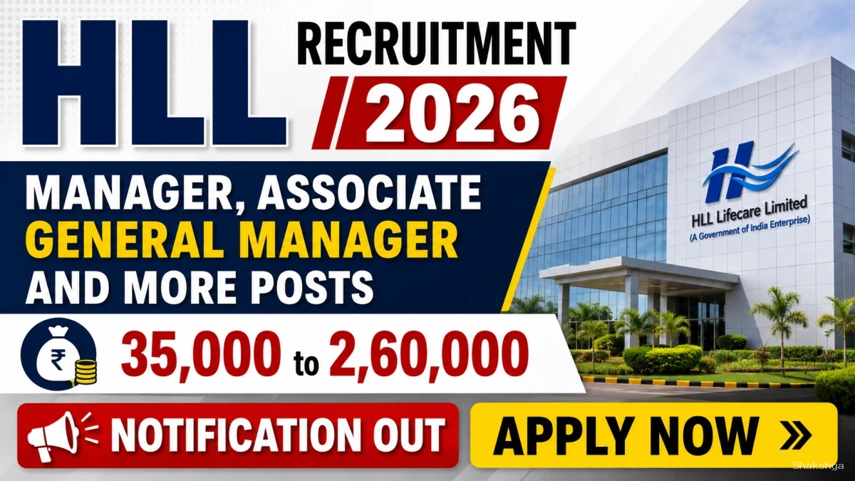 HLL Recruitment 2026 - Apply Online for 16 Manager, Associate General Manager and More Posts HLL Recruitment 2026 - Apply Online for 16 Manager, Associate General Manager and More Posts