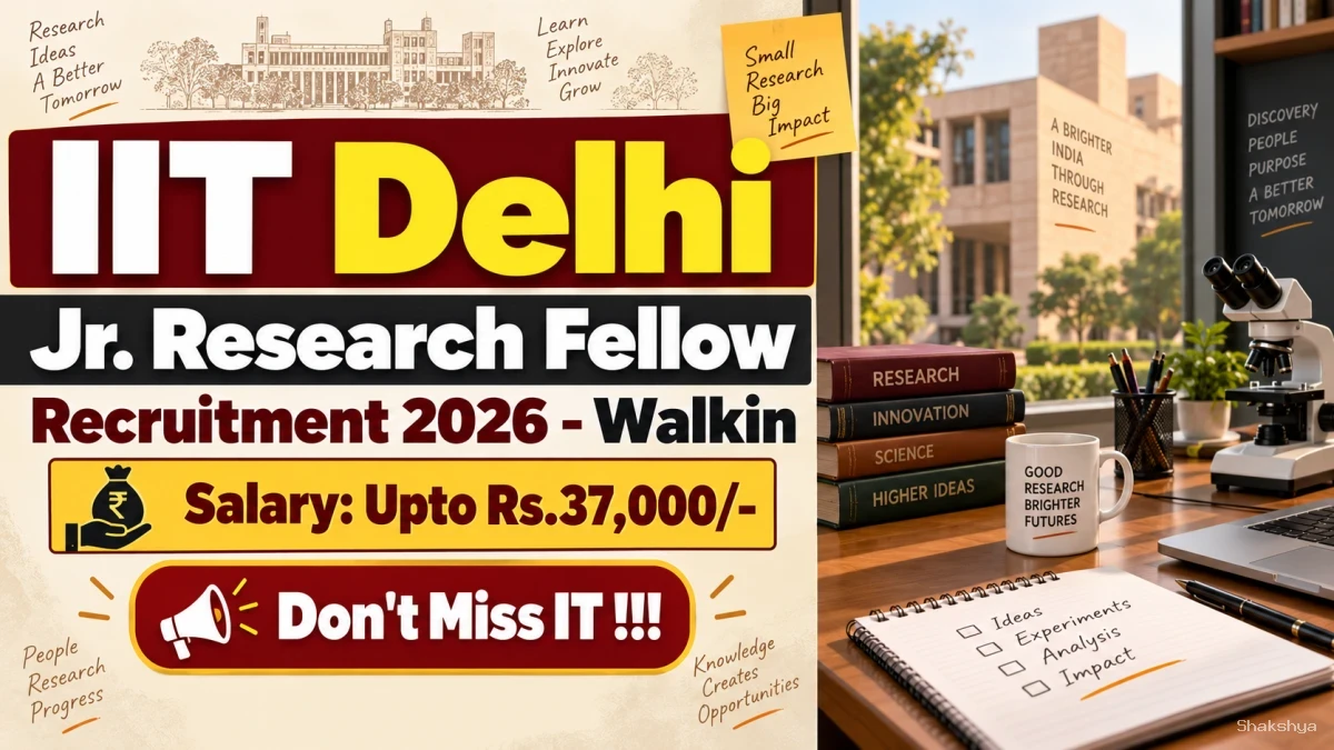 IIT Delhi Jr. Research Fellow Recruitment 2026 - Walkin IIT Delhi Jr. Research Fellow Recruitment 2026 - Walkin