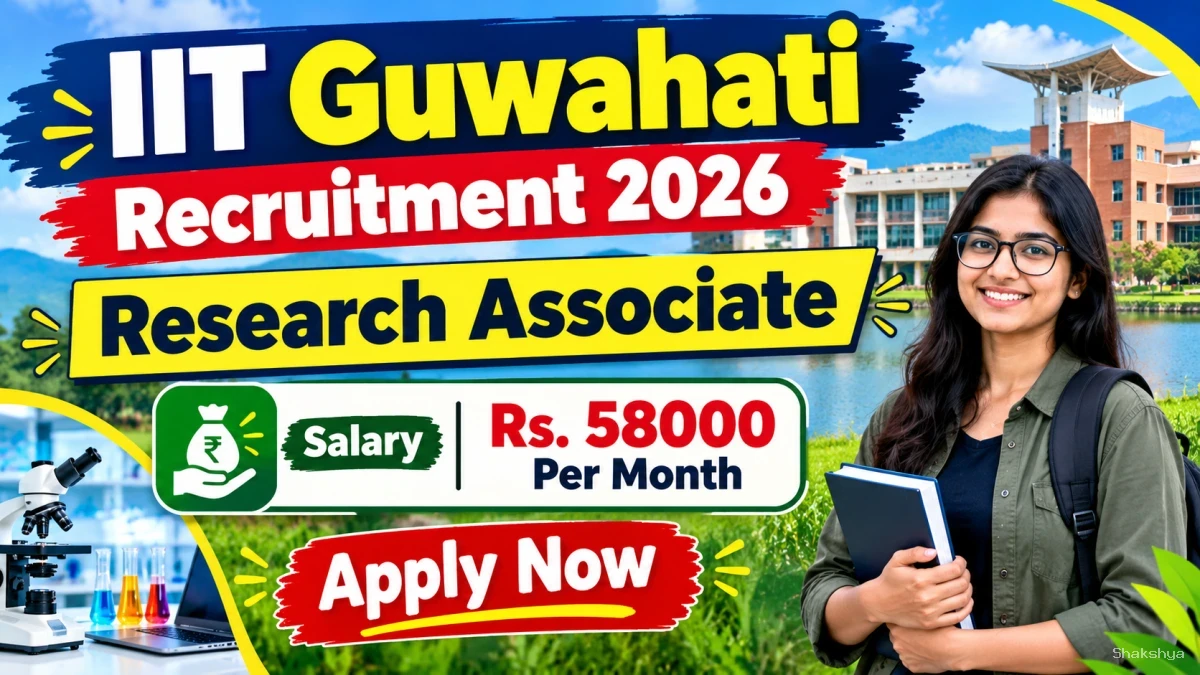 IIT Guwahati Research Associate Recruitment 2026 - Apply Online IIT Guwahati Research Associate Recruitment 2026 - Apply Online