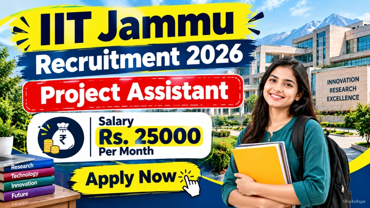 IIT Jammu Project Assistant Recruitment 2026 - Apply Online IIT Jammu Project Assistant Recruitment 2026 - Apply Online