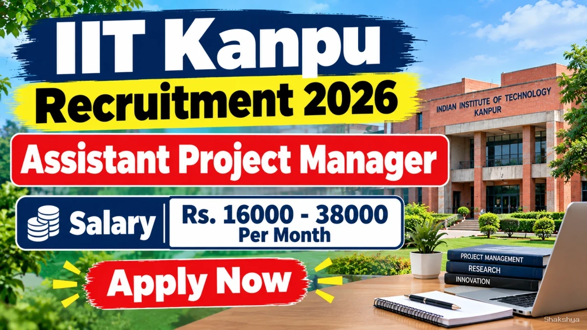IIT Kanpur Assistant Project Manager Recruitment 2026 - Apply Online IIT Kanpur Assistant Project Manager Recruitment 2026 - Apply Online
