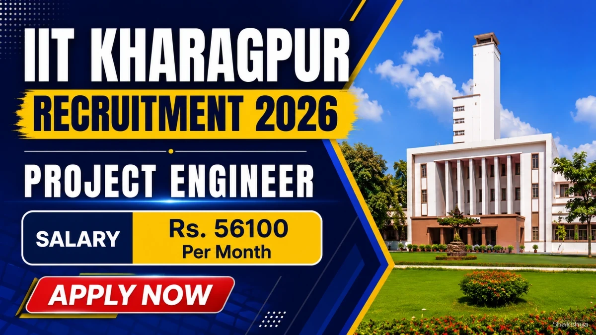 IIT Kharagpur Project Engineer Recruitment 2026 - Apply Online IIT Kharagpur Project Engineer Recruitment 2026 - Apply Online