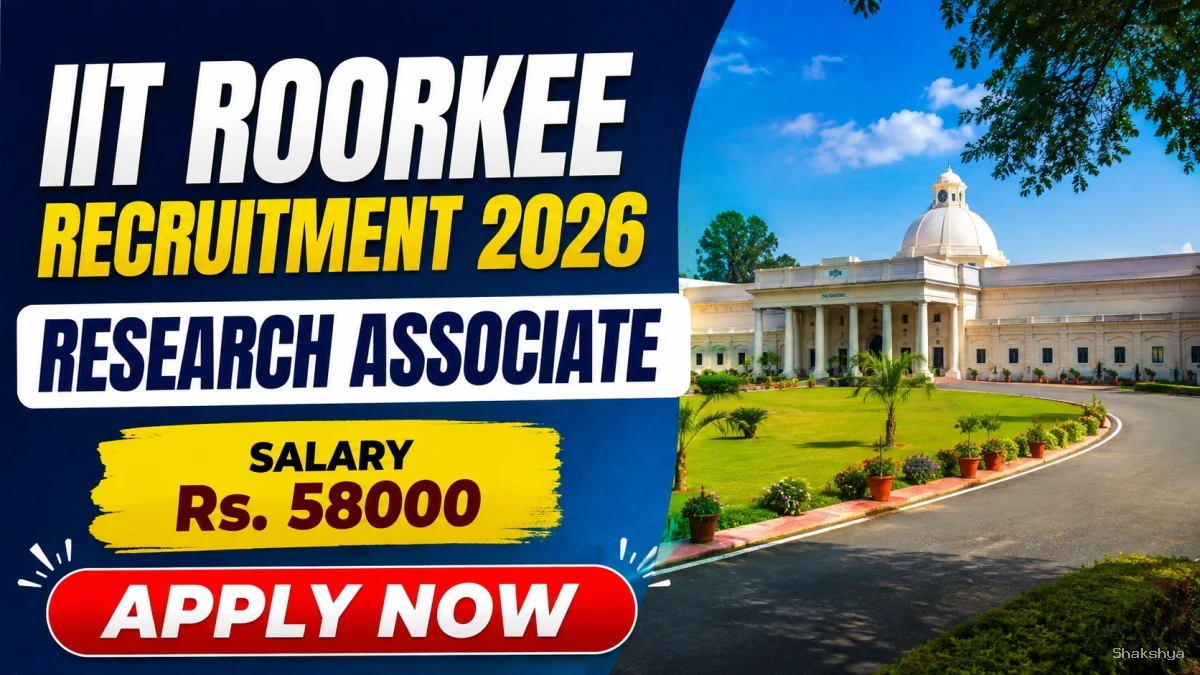 IIT Roorkee Research Associate Recruitment 2026 - Apply Online IIT Roorkee Research Associate Recruitment 2026 - Apply Online