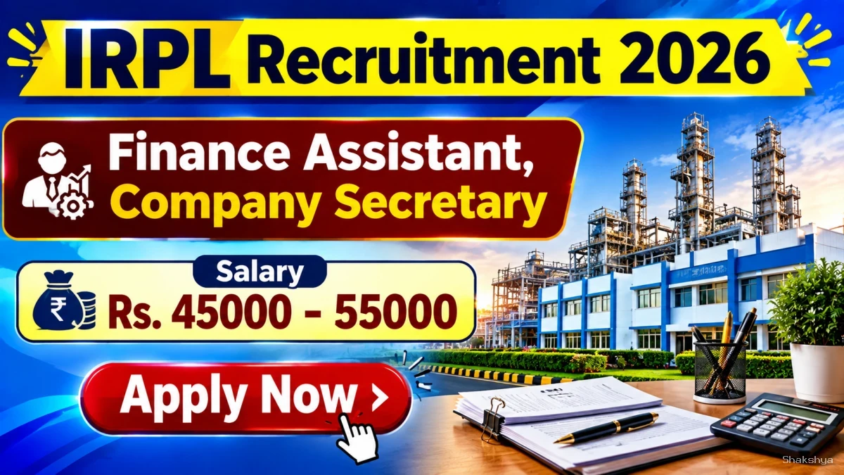 IRPL Recruitment 2026 - Apply Offline for Finance Assistant, Company Secretary Posts IRPL Recruitment 2026 - Apply Offline for Finance Assistant, Company Secretary Posts