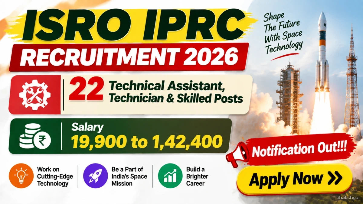 ISRO IPRC Recruitment 2026 - Apply Online for 22 Technical Assistant, Technician & Skilled Posts ISRO IPRC Recruitment 2026 - Apply Online for 22 Technical Assistant, Technician & Skilled Posts