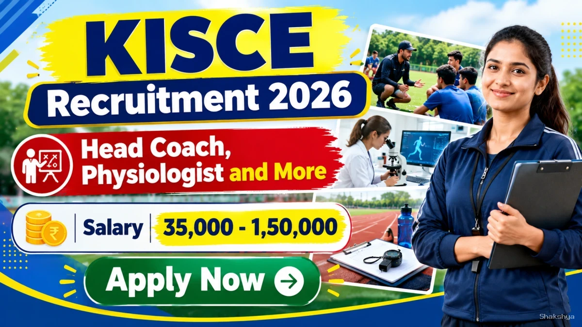 KISCE Recruitment 2026 - Apply Online for Head Coach, Physiologist and More Posts KISCE Recruitment 2026 - Apply Online for Head Coach, Physiologist and More Posts