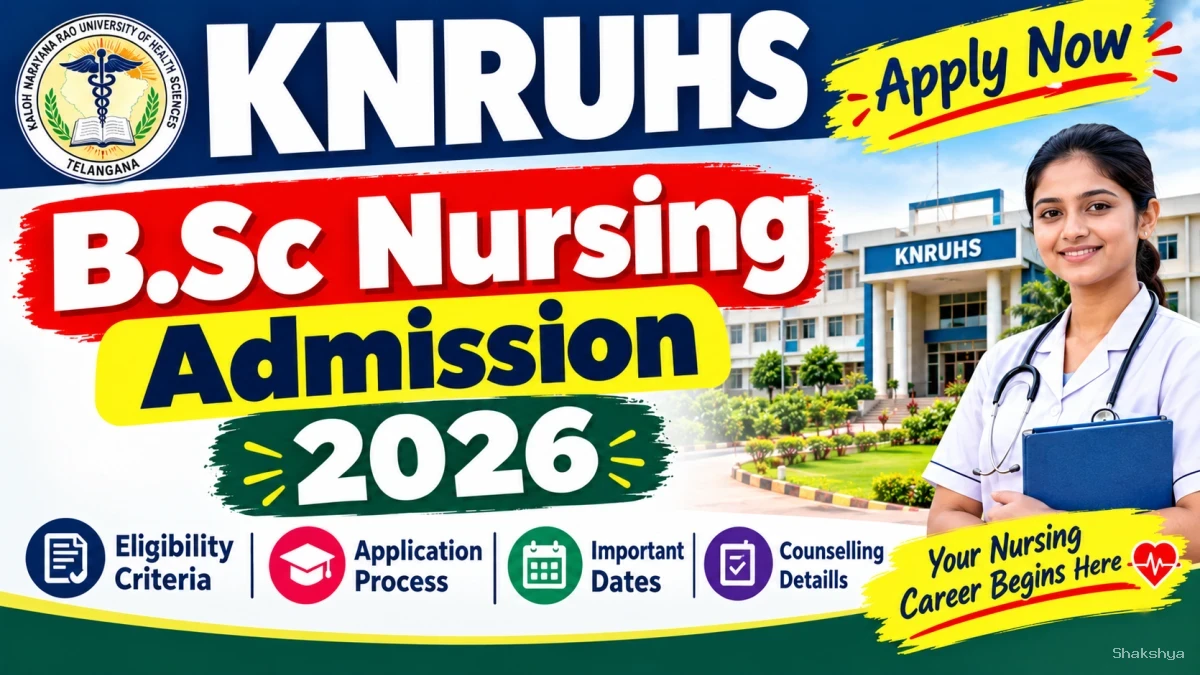 KNRUHS B.Sc Nursing 2YDC Admission 2026 - Check Post Basic Notification PDF @ knruhs.telangana.gov.in KNRUHS B.Sc Nursing 2YDC Admission 2026 - Check Post Basic Notification PDF @ knruhs.telangana.gov.in