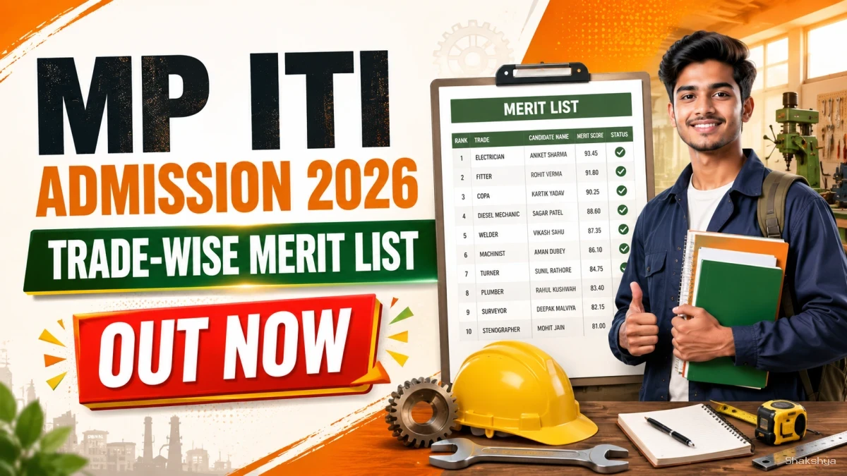 MP ITI Admission 2026 - Trade Wise Merit List, Counselling & Selection Process at mpiticounseling.co.in MP ITI Admission 2026 - Trade Wise Merit List, Counselling & Selection Process at mpiticounseling.co.in