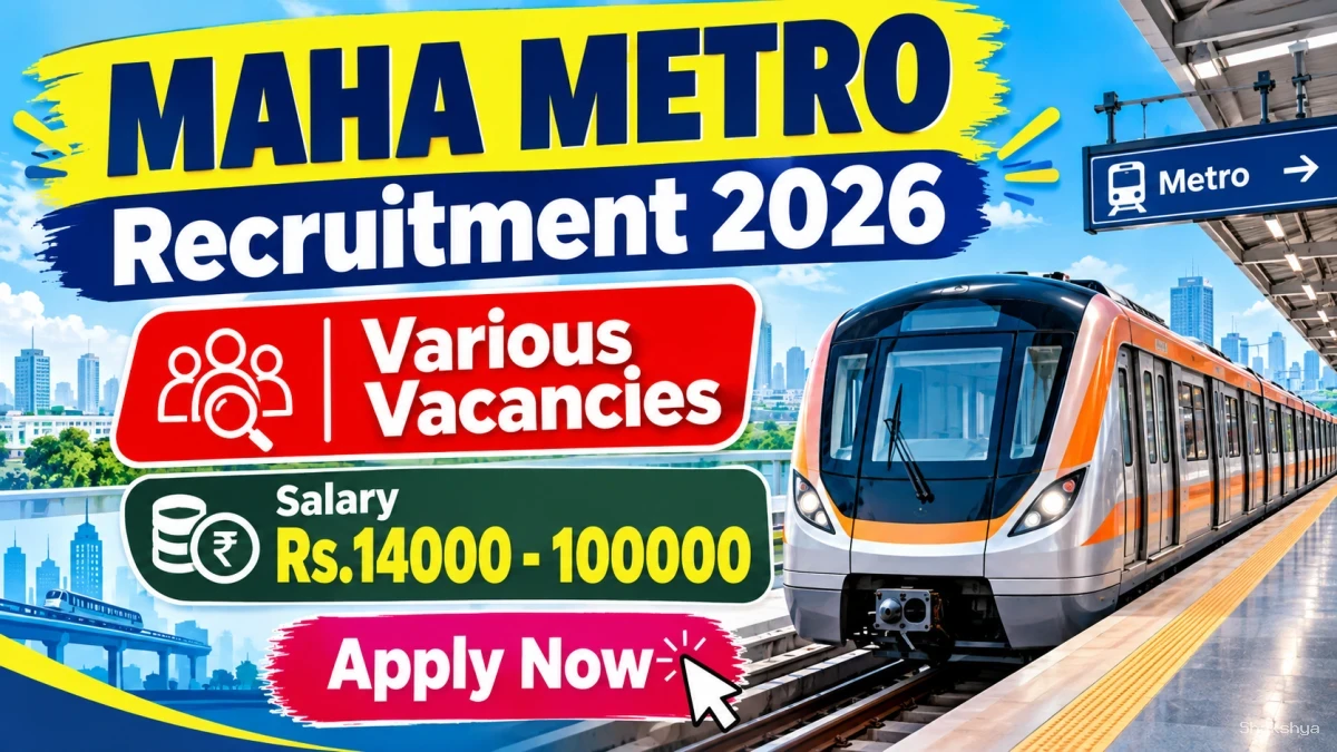 MAHA Metro Recruitment 2026 Notification Out - Apply Offline for 56 MTS, Junior Engineer and More Posts MAHA Metro Recruitment 2026 Notification Out - Apply Offline for 56 MTS, Junior Engineer and More Posts