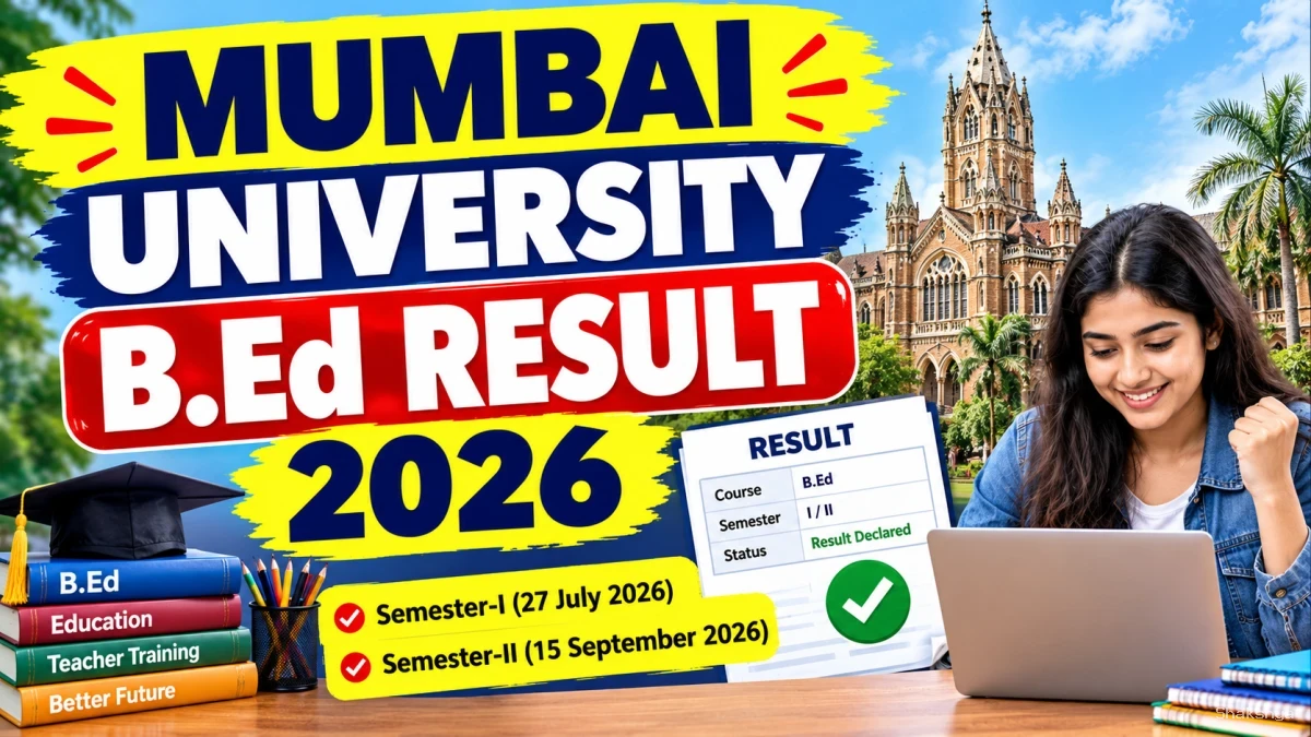 Mumbai University B.Ed CBCS Result 2026 Out - Check Sem 2 Result Online at mumresults.in Mumbai University B.Ed CBCS Result 2026 Out - Check Sem 2 Result Online at mumresults.in
