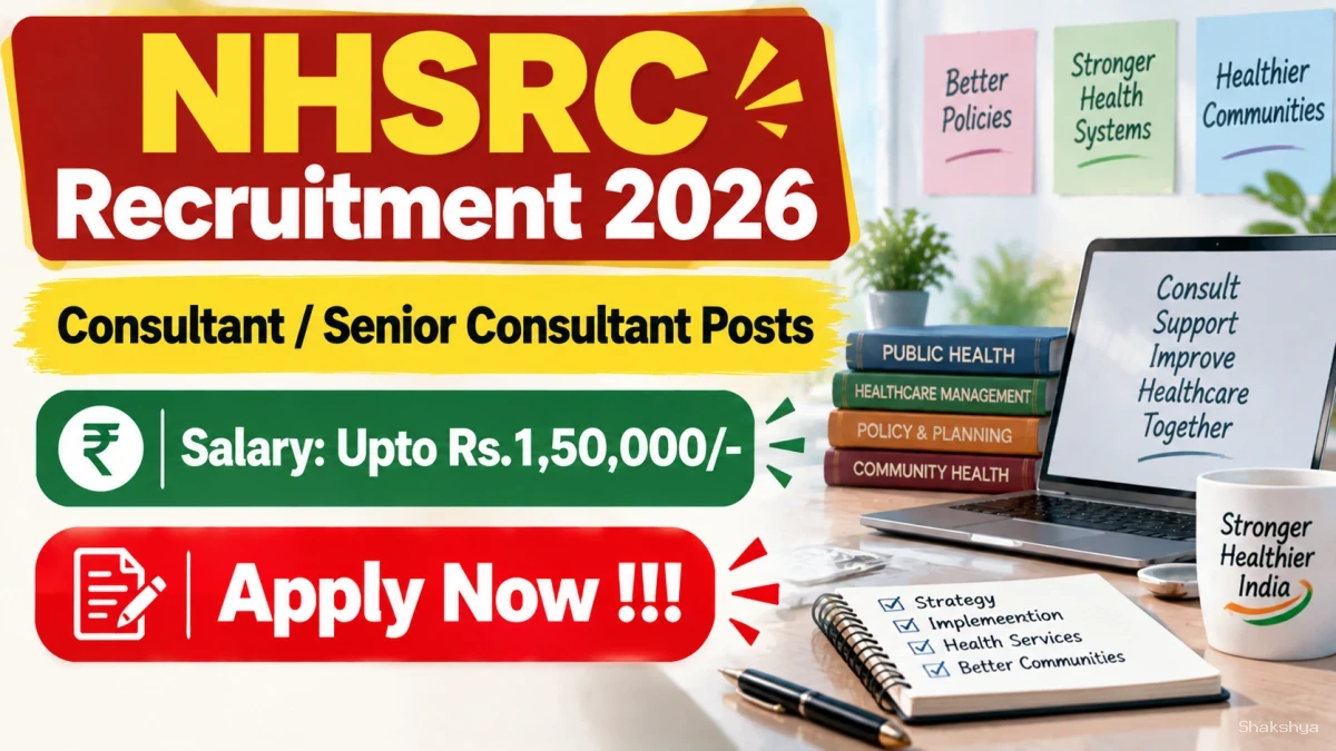 NHSRC Recruitment 2026 - Apply Online for Consultant / Senior Consultant Posts NHSRC Recruitment 2026 - Apply Online for Consultant / Senior Consultant Posts