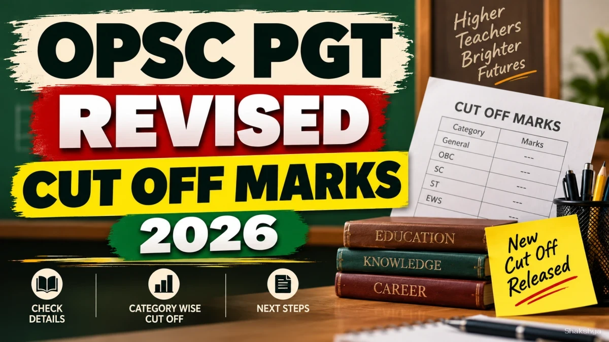 OPSC PGT Revised Cut Off Marks 2026 - Download Category-Wise Cut Off Marks PDF OPSC PGT Revised Cut Off Marks 2026 - Download Category-Wise Cut Off Marks PDF