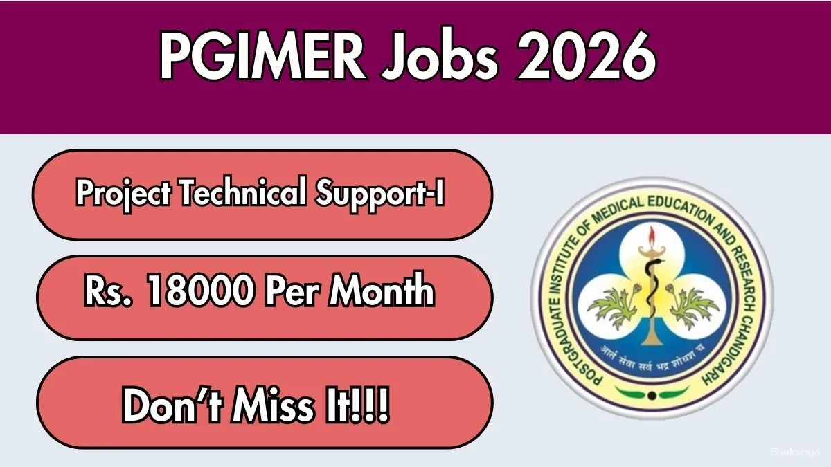 PGIMER Project Technical Support Recruitment 2026 - Apply Online PGIMER Project Technical Support Recruitment 2026 - Apply Online