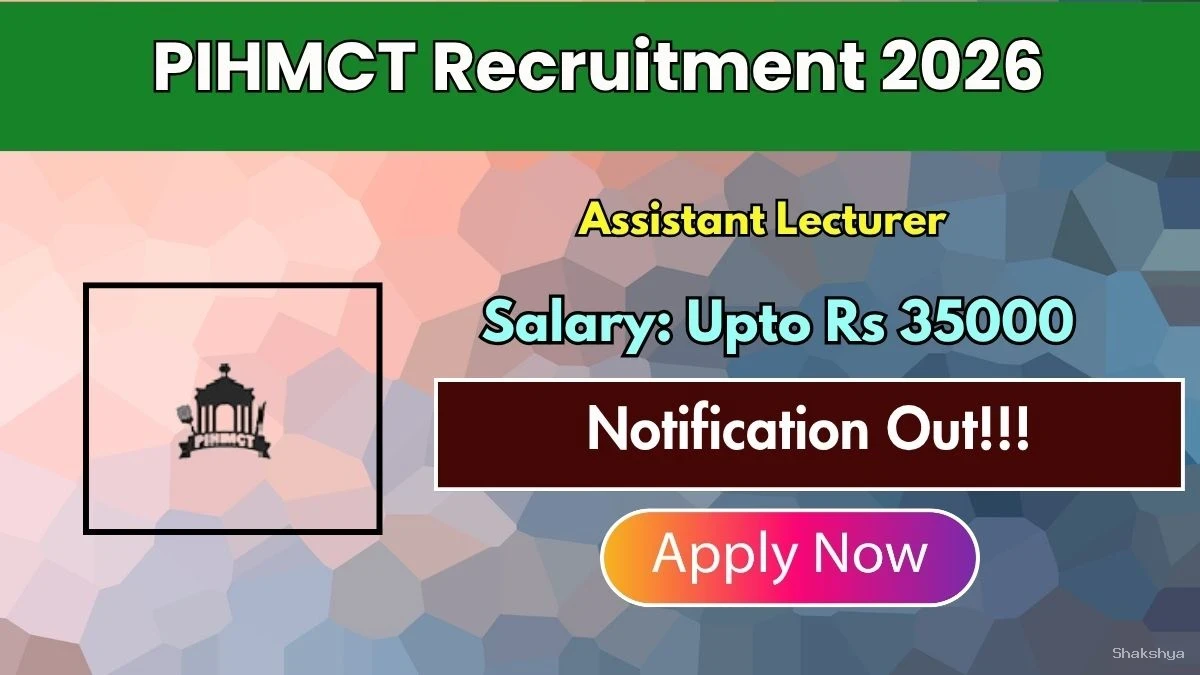 PIHMCT Assistant Lecturer Recruitment 2026 - Apply Offline PIHMCT Assistant Lecturer Recruitment 2026 - Apply Offline