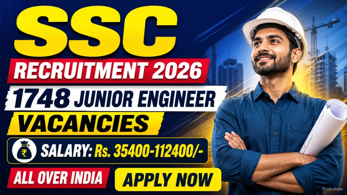 SSC JE Recruitment 2026 Notification Out - Apply Online for 1,748 Junior Engineer Posts SSC JE Recruitment 2026 Notification Out - Apply Online for 1,748 Junior Engineer Posts