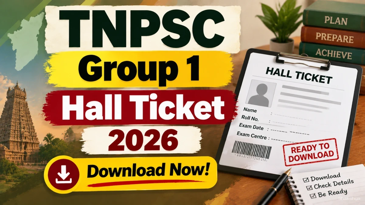 TNPSC Group 1 Hall Ticket 2026 Out - Download CCSE Prelims Admit Card at tnpsc.gov.in TNPSC Group 1 Hall Ticket 2026 Out - Download CCSE Prelims Admit Card at tnpsc.gov.in