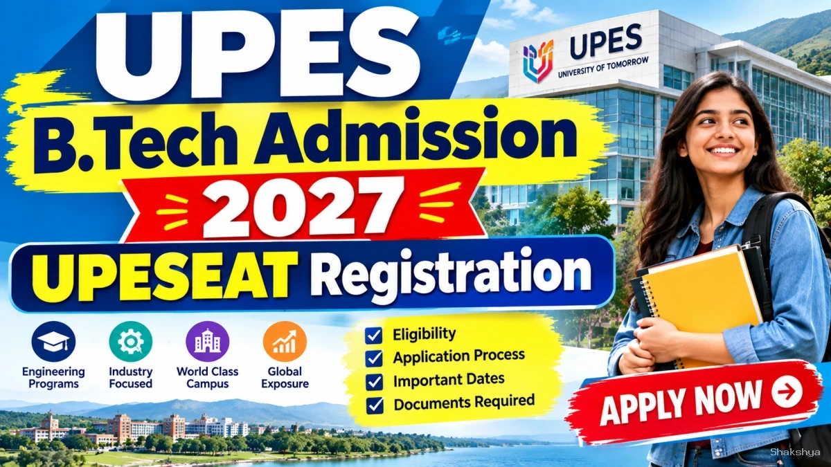 UPES B.Tech Admission 2027 - Check UPESEAT Registration Link Online at upes.ac.in UPES B.Tech Admission 2027 - Check UPESEAT Registration Link Online at upes.ac.in