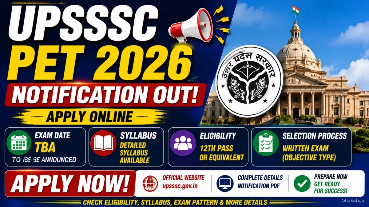 UPSSSC PET 2026 Notification Out - Apply Online, Exam Date, Syllabus & Eligibility UPSSSC PET 2026 Notification Out - Apply Online, Exam Date, Syllabus & Eligibility