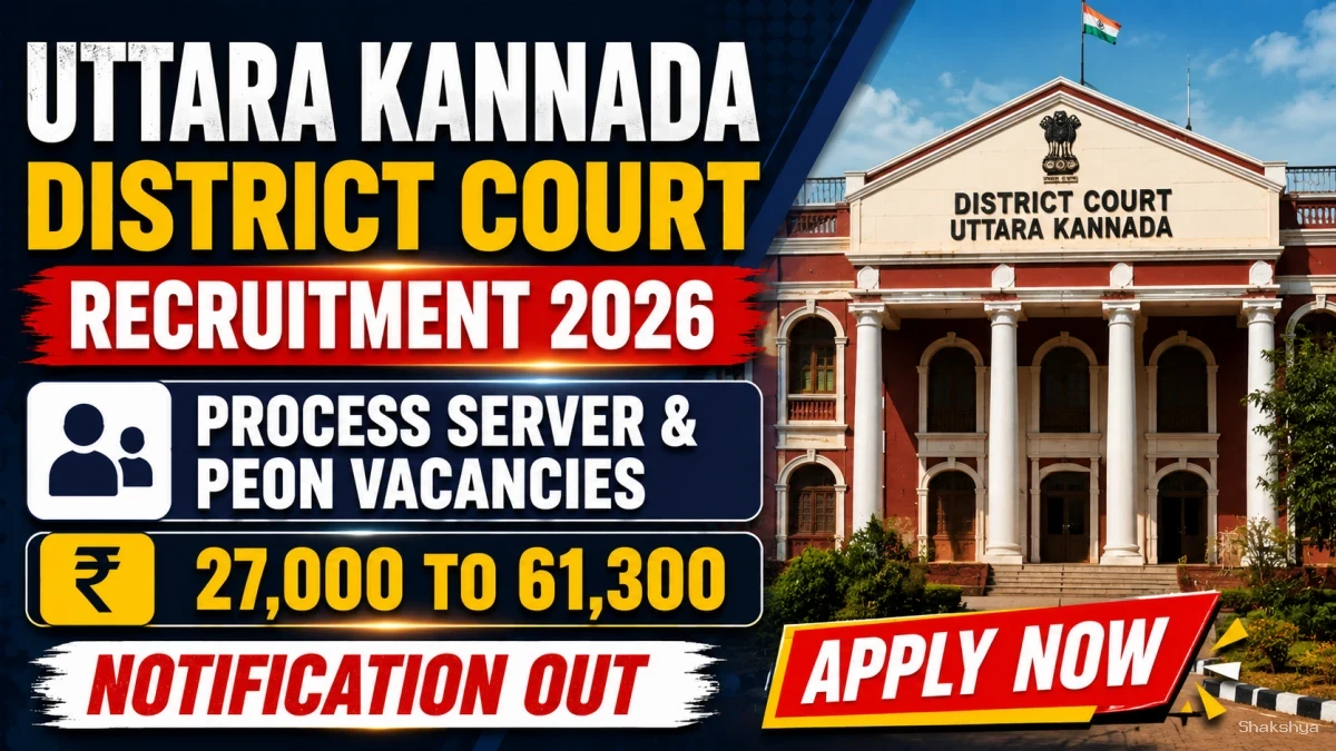 Uttara Kannada District Court Recruitment 2026 - Apply Online for 78 Process Server & Peon Posts Uttara Kannada District Court Recruitment 2026 - Apply Online for 78 Process Server & Peon Posts