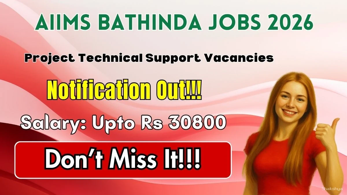 AIIMS Bathinda Project Technical Support Recruitment 2026 – Apply Online