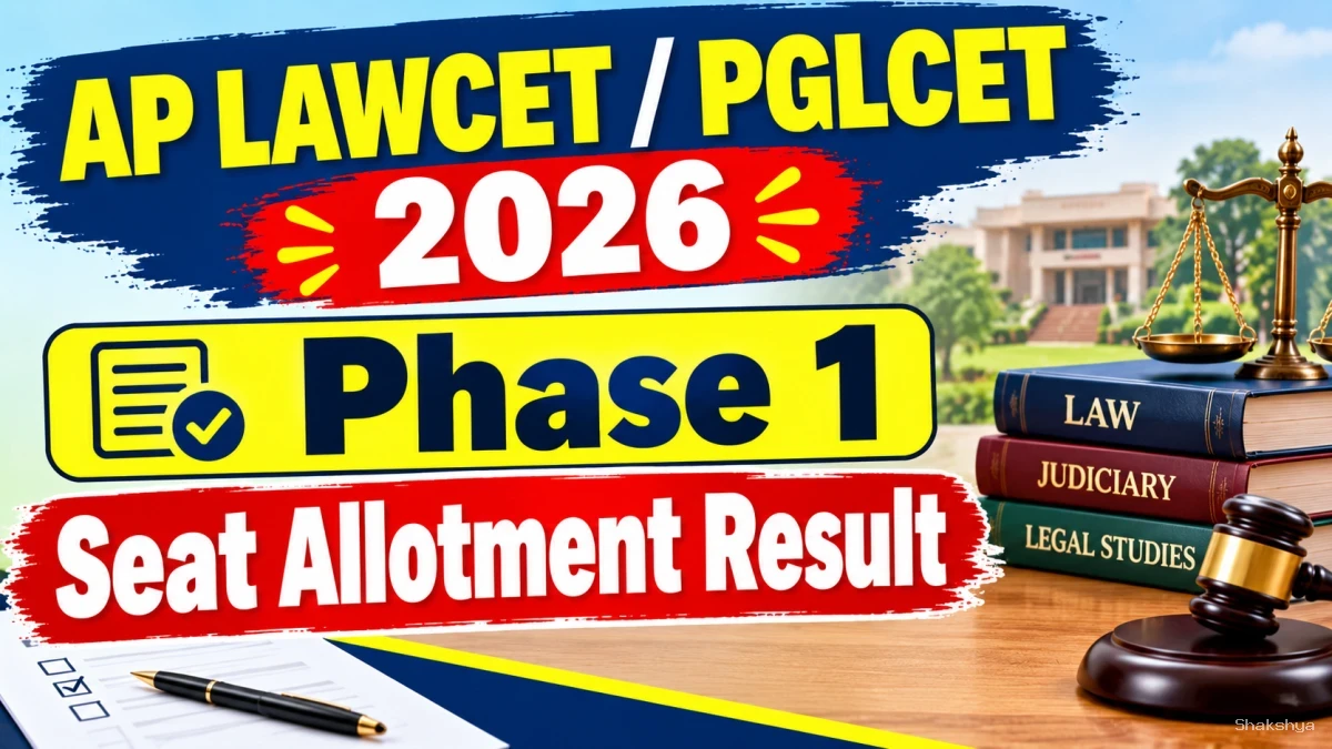 AP LAWCET/ PGLCET Phase 1 Seat Allotment Result 2026  – Check Status Online @ apsche.ap.gov.in