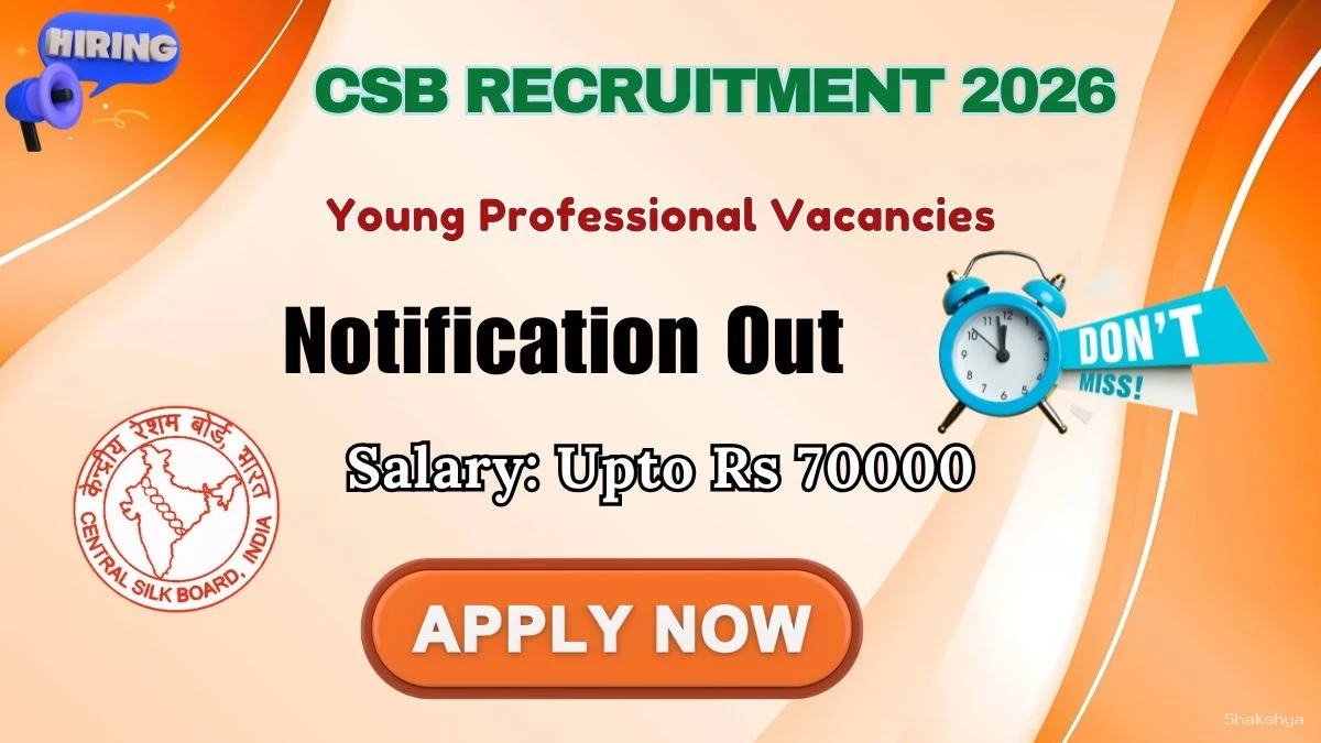 CSB Young Professional Recruitment 2026 – Apply Online for 2 Posts