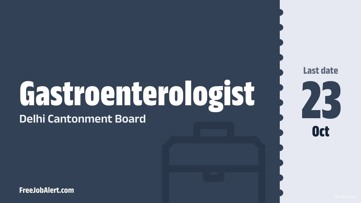 Delhi Cantonment Board Gastroenterologist Recruitment 2026 – Apply Online