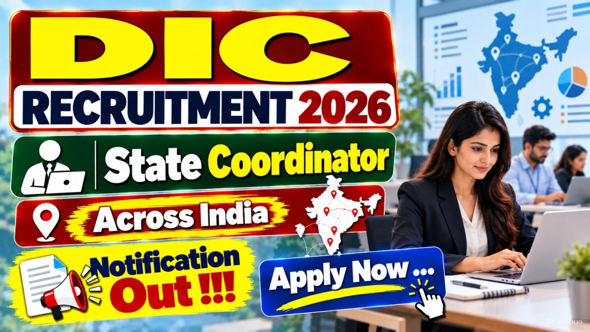 DIC State Coordinator Recruitment 2026 Notification Out  – Apply Online for 12 Posts