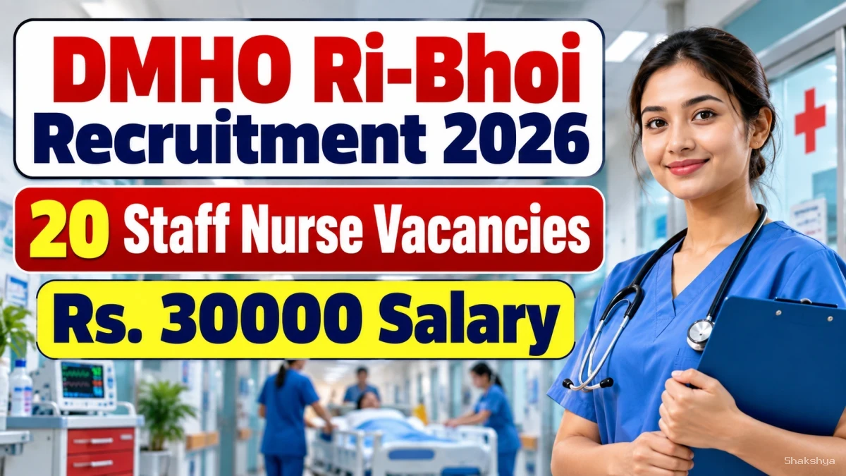 DMHO Ri-Bhoi Staff Nurse Recruitment 2026 – Apply Offline for 20 Posts