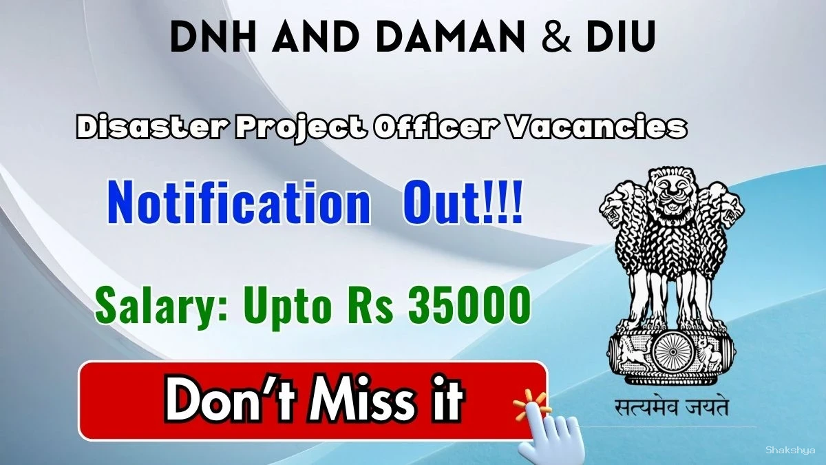DNH and Daman & Diu Disaster Project Officer Recruitment 2026 – Apply Offline