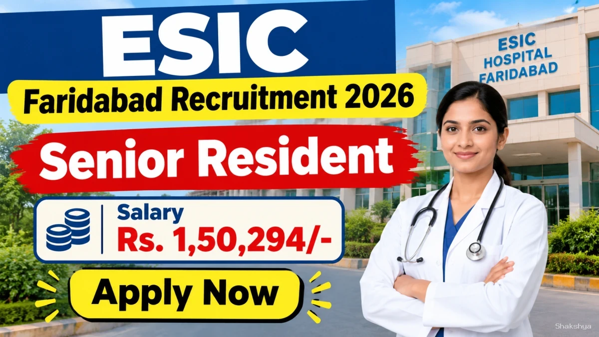 ESIC Faridabad Senior Resident Recruitment 2026 – Walkin for 43 Posts